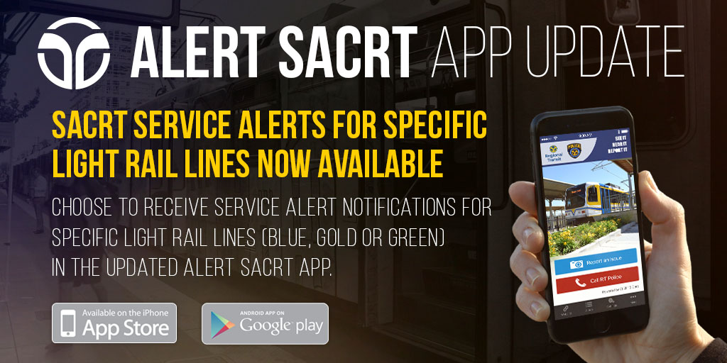 Download the Alert SacRT Safety and Security App Service Alerts for
