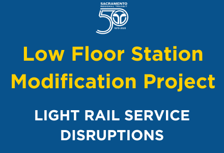 Low floor station modification project light rail service disruptions