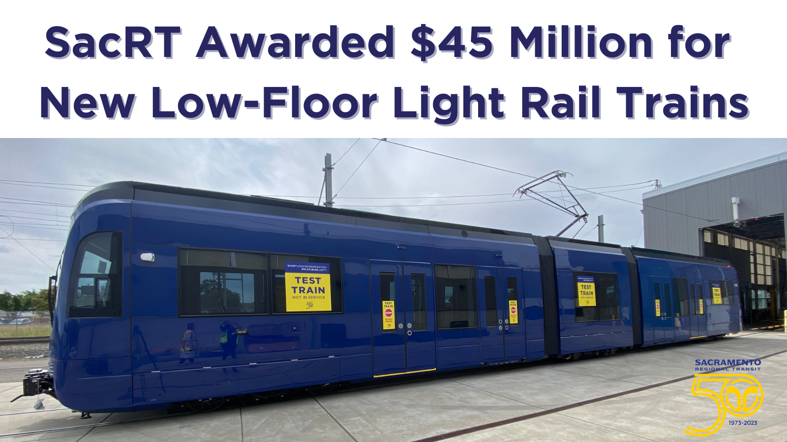 SacRT Awarded 45 Million by FTA for New Light Rail Vehicles