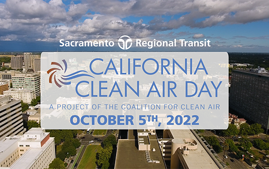 It’s Clean Air Day. Here are 12 tips from SacRT on ways you can take a stand for better air quality