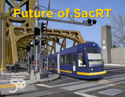 SacRT has big plans for our next 50 years. To succeed, we count on your support.