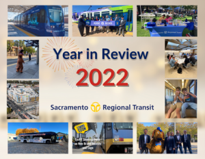 At SacRT we rose to the challenge in 2022. Here are some of the highlights